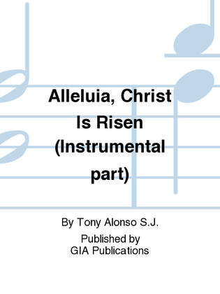 Alleluia, Christ Is Risen - Instrument edition