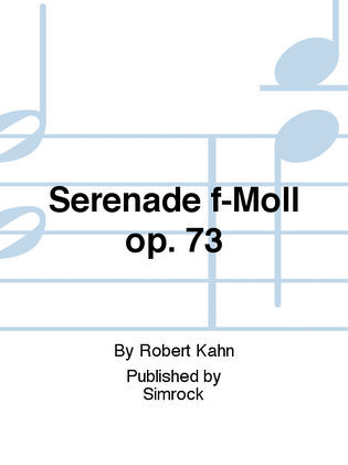 Book cover for Serenade f-Moll op. 73