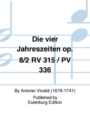 Book cover for Le quattro stagioni (The four seasons) Op. 8/2 RV 315