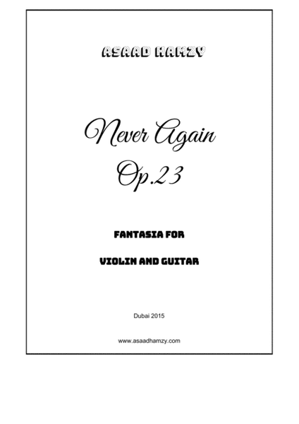 Never Again, Fantasia for Violin and Guitar, Op.23