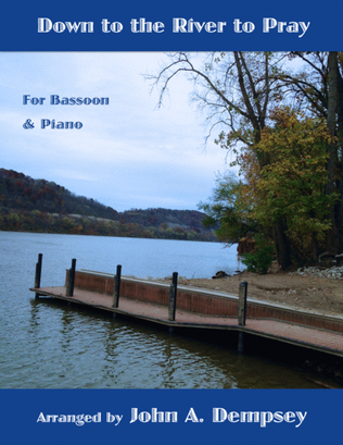Book cover for Down to the River to Pray (Bassoon and Piano)