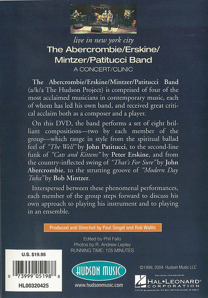 The Abercrombie/ Erskine/Mintzer/ Patitucci Band - Live in New York City