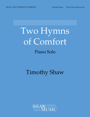 Two Hymns of Comfort