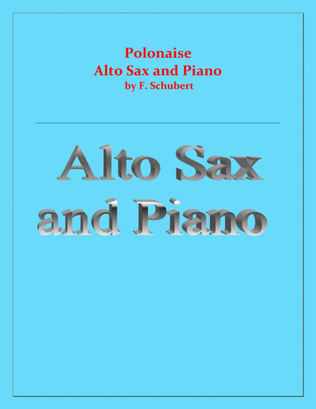 Book cover for Polonaise - F. Schubert - For Alto Sax and Piano - Intermediate