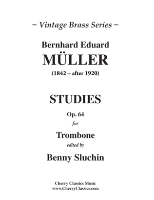 Book cover for Studies, Op. 64 edited for Trombone with f-attachment