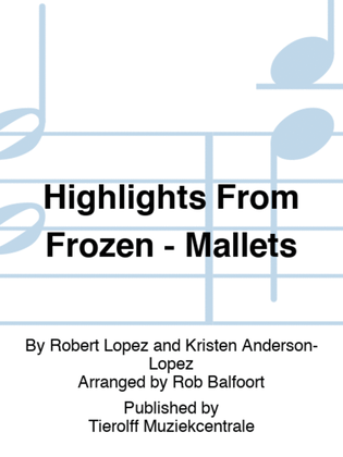 Highlights From Frozen - Mallets
