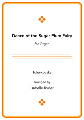 Dance of the Sugar Plum Fairy (for Organ)