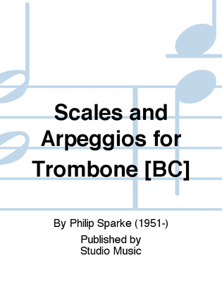 Book cover for Scales and Arpeggios for Trombone [BC]