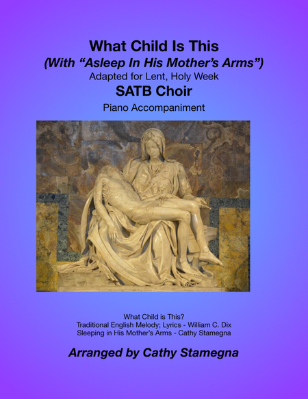 What Child Is This (With "Asleep In His Mother's Arms") (SATB Choir, Piano) image number null