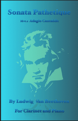 Book cover for Sonata Pathetique, Adagio Cantabile, by Beethoven, for Clarinet and Piano