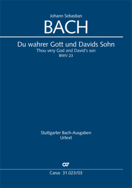 Thou very God and David's Son (3rd version) (Du wahrer Gott und Davids Sohn)