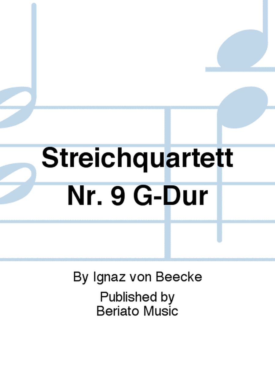 Streichquartett Nr. 9 G-Dur