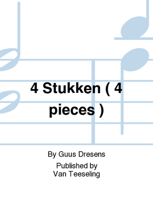 Book cover for 4 Stukken ( 4 pieces )