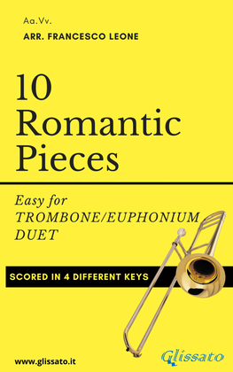 10 Romantic Pieces - Trombone or Euphonium Duet