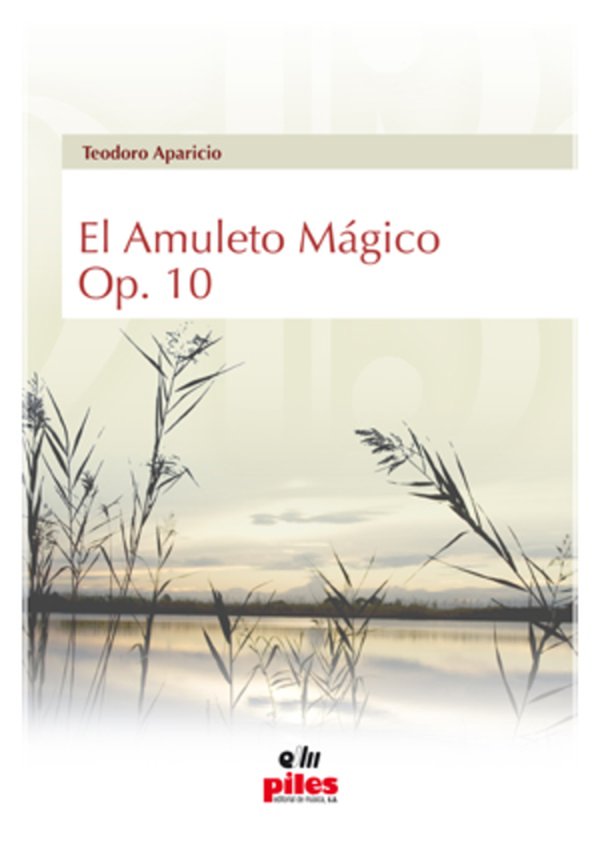 El Amuleto Magico Op. 10