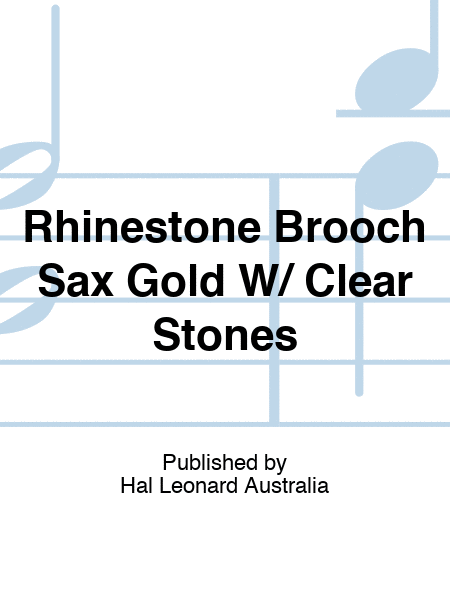 Rhinestone Brooch Sax Gold W/ Clear Stones