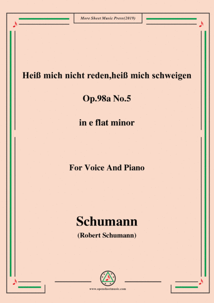 Schumann-Heiß mich nicht reden,heiß mich schweigen,Op.98a No.5,in e flat minor,for Vioce&Pno