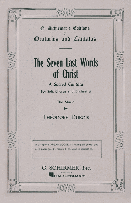 Francois Clement Theodore Dubois: Seven Last Words of Christ