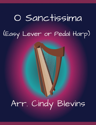 O Sanctissima, for Easy Harp Solo