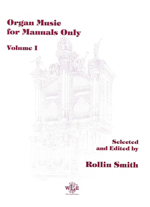 Book cover for Organ Music for Manuals Only, Volume I