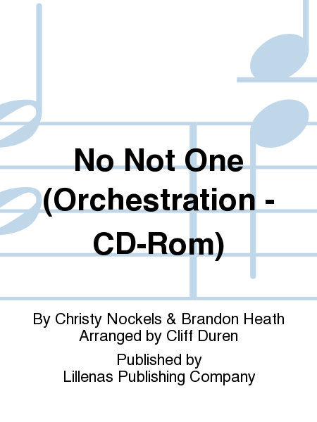 No Not One (Orchestration - CD-Rom)