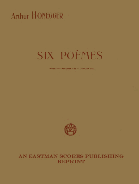 Six poemes extraits de Alcools de G. Apollinaire