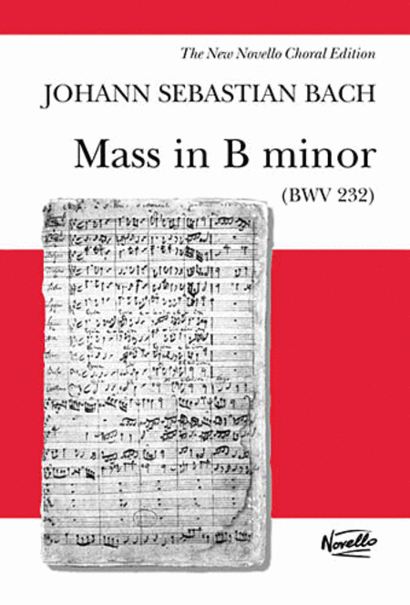 Mass In B Minor BWV 232 (Vocal Score)- Novello Edition