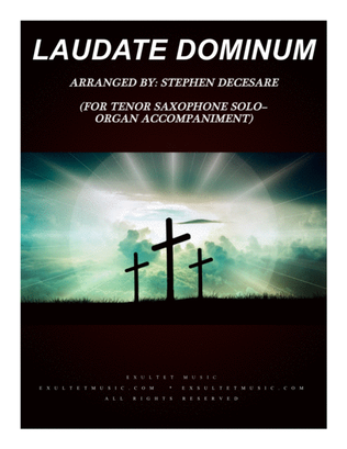 Book cover for Laudate Dominum (for Tenor Saxophone Solo - Organ Accompaniment)