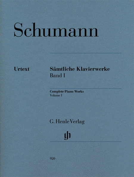 Robert Schumann : Complete Piano Works - Volume 1