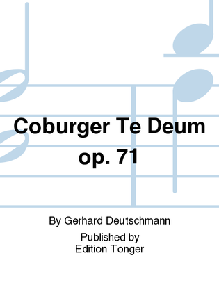 Coburger Te Deum op. 71