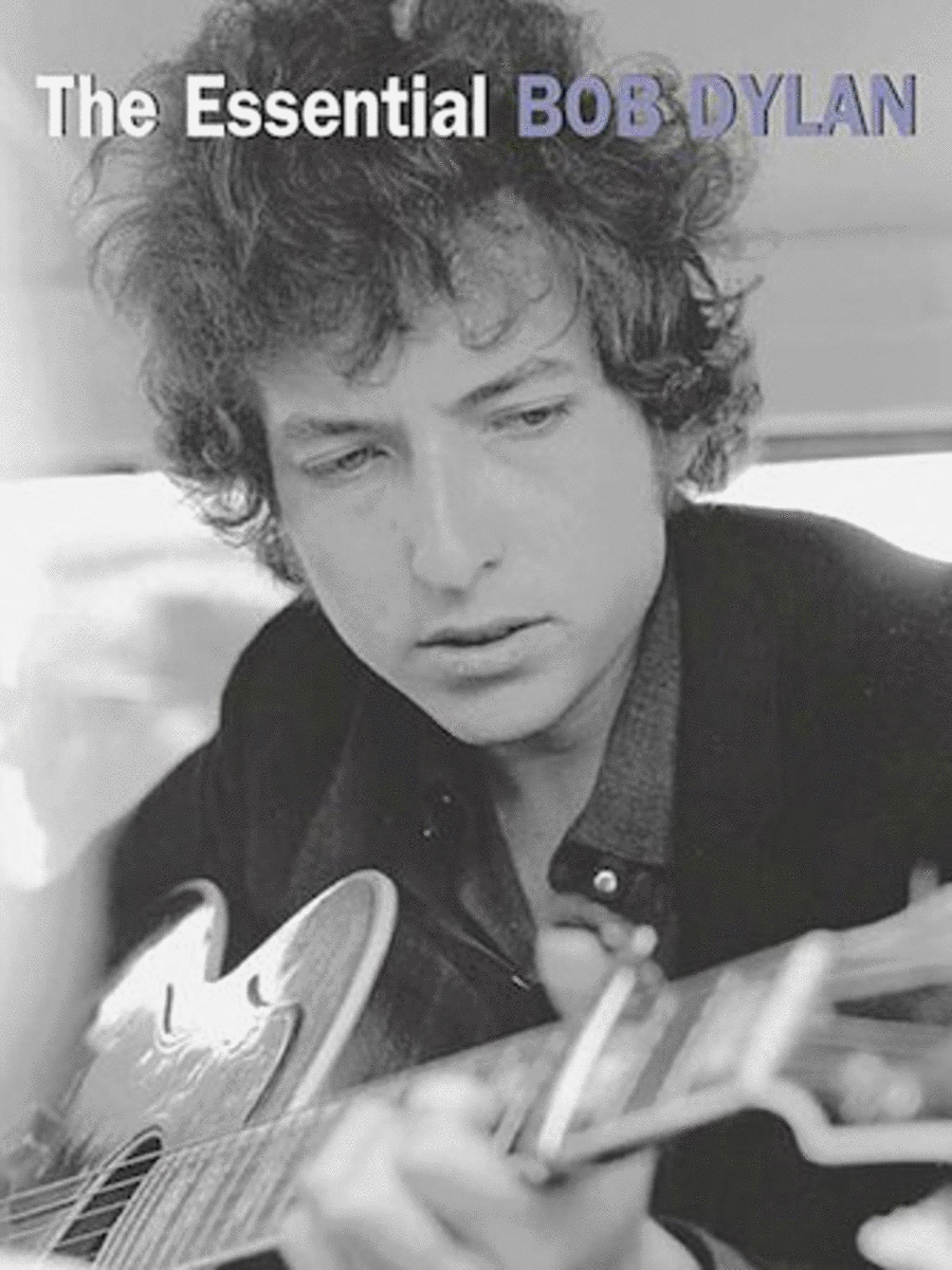 Bob Dylan: The Essential Bob Dylan