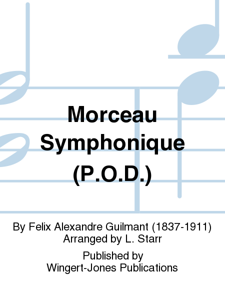 Morceau Symphonique (P.O.D.)