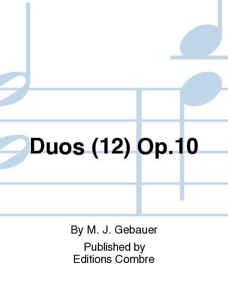 Duos (12) Op. 10