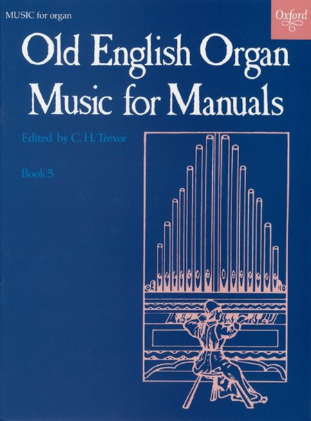 Old English Organ Music for Manuals - Book 5