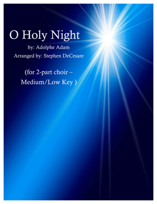 Book cover for O Holy Night (for 2-part choir - Medium/Low Key)