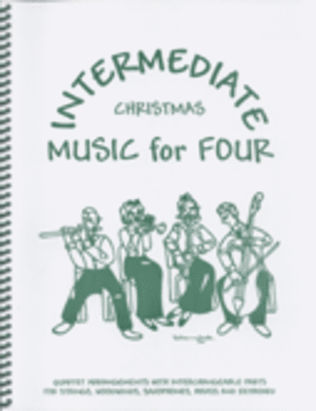 Book cover for Intermediate Music for Four, Christmas, Set of 4 Parts for 3 Violins & Cello