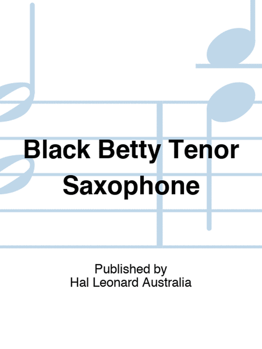 Black Betty Tenor Saxophone