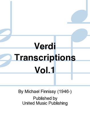 Verdi Transcriptions Vol.1
