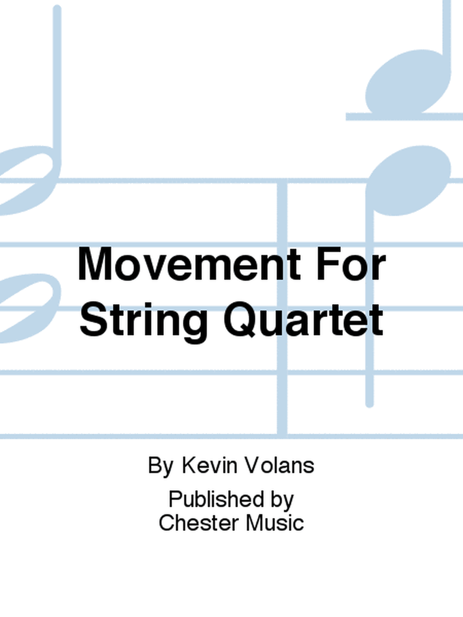 Movement For String Quartet