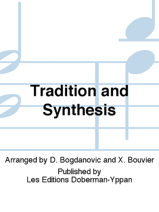 Tradition and Synthesis