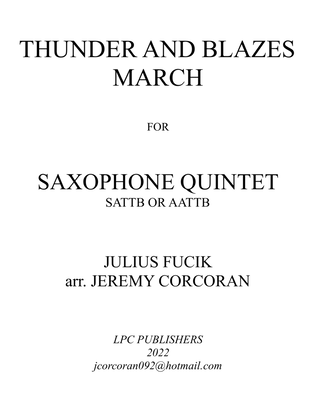 Thunder and Blazes March for Saxophone Quintet (SATTB or AATTB)