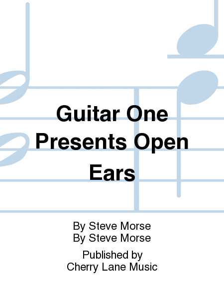 Guitar One Presents Open Ears