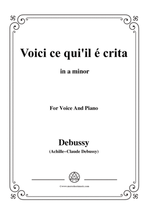Book cover for Debussy-Voici ce qui'il é crita,from 'Pelleas et Melisande',in a minor,for Voice and Piano