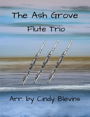 The Ash Grove, Flute Trio