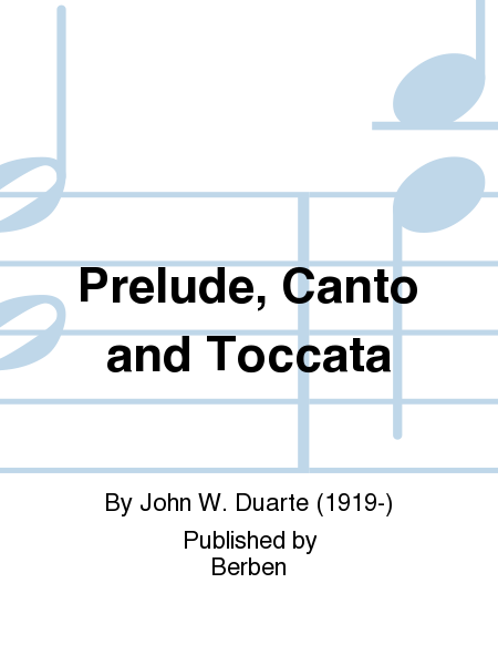Prelude, Canto and Toccata
