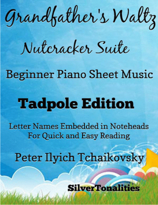 Book cover for Grandfather’s Waltz Nutcracker Suite Beginner Piano Sheet Music 2nd Edition