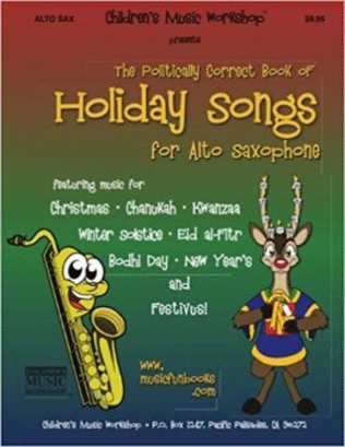Book cover for The Politically Correct Book of Holiday Songs for Alto Saxophone