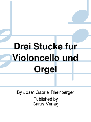 Book cover for Drei Stucke fur Violoncello und Orgel