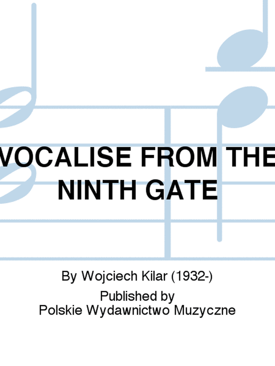 VOCALISE FROM THE NINTH GATE