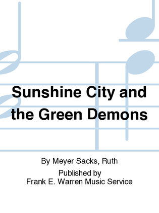 Book cover for Sunshine City and the Green Demons